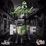 LEJAH - RUFF LIFE - SINGLE 7/21/15 @stashdicash