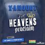 X-AMOUNT - HEAVENS PROCLAIM - SINGLE #ITUNES 7/14/15 @realXamount