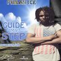 PHILAN ICE - GUIDE MY STEP - EP #ITUNES 6/17/16 #PREORDER 6/3/16 @DEANODEANN