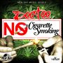 DEETEE - NO CIGARETTE SMOKING - SINGLE #ITUNES 5/12/15 @newdayMG
