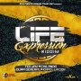 VARIOUS ARTIST - LIFE EXPRESSION RIDDIM #ITUNES 5/6/16 #PREORDER 4/22/16 @dreamteament26