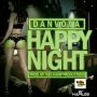 DANVOVA - HAPPY NIGHT - SINGLE #ITUNES 6/16/15 @marlonjames3