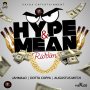 VARIOUS ARTISTS - HYPE & MEAN RIDDIM #ITUNES 4/21/17 @deejaybruce1