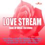 VARIOUS ARTIST - LOVE STREAM RIDDIM #ITUNES 7/29/14 #56RealProduction