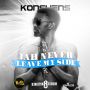 KONSHENS - JAH NEVER LEAVE MY SIDE - KINGSTON 8 RIDDIM - SINGLE  #ITUNES 2/24/15 @NOTISJA