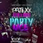 PATEXX FEATURING KEIVA & SADIKI - PARTY NICE - SINGLE -  #ITUNES 8/6/13 @anthonyrecords