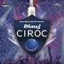 DIMEJ - CIROC - SINGLE #ITUNES 2/10/17 @jacerecords