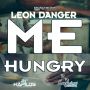 LEON DANGER - ME HUNGRY - SINGLE - KREASIAN RECORDS #ITUNES 7/30/13 @KreasianRecord