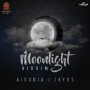 MOONLIGHT RIDDIM - #ITUNES 10/7 #PRE 9/23 AIDONIA JAYDS KIM KELLY @AncientRecords @AIDONIAJOP @JaydsJop @kimkellymusic 