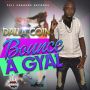DALLA COIN - BOUNCE A GYAL - SINGLE - #ITUNES 10/29/13 @ZJDYMONDTFC 