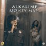 ALKALINE - MONEY MAN #ITUNES #SPOTIFY 6/23 #PRE 6/9 @ArmzHouse_Rec @generalrado 