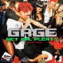 GAGE - GET GAL PLENTY - SINGLE #ITUNES 11/4/16 @gage_almighty