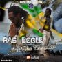 RAS BOGLE - JAH BLESS THE LAND - SINGLE #ITUNES 2/3/17 @PelpaTime
