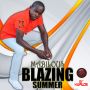 MABILOUS - BLAZING SUMER - SINGLE - BLAZE IT UP PRODUCTIONS #ITUNES 8/6/13 @MABILOUS