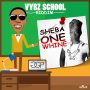SHEBA - ONE WHINE - VYBZ SCHOOL RIDDIM - #ITUNES 12/2 #PRE 11/18 @ShebaDiDiva @goodgoodprod 
