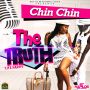 CHIN CHIN - THE TRUTH - SINGLE #ITUNES 10/30/15 #PREORDER 10/16/15 @gullybop1000
