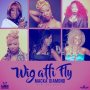 MACKA DIAMOND - WIG AFFI FLY - SINGLE #ITUNES 1/20/2017 #PRE 1/6/17 @mackadiamond1 @ANJUBLAX @UIMRECORDS 