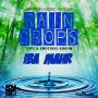 IBA MAHR - RAIN DROPS (MOST HIGH) - SINGLE #ITUNES 9/30/14 @BrxitonMG