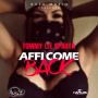 TOMMY LEE SPARTA - AFFI COME BACK - SINGLE #ITUNES 6/16/15 @tommyleesparta @guzumusiq