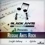 REGGAE ANTS ROCK - EP #ITUNES 8/5/14 @dwightantmusic 