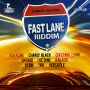 FAST LANE RIDDIM - #ITUNES 4/22/14 ALKALINE CHARLY BLACK  KALADO & MORE @chimneyrecords @david_chimney