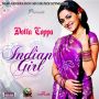 DOTTA COPPA - INDIAN GIRL - SINGLE #ITUNES 9/10/13 @NGM_original