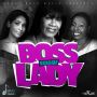 BOSS LADY RIDDIM - VYBZ KARTEL, DEMARCO, SHAWN STORM & MORE #ITUNES 10/23/15 #PREORDER 10/9/15 @shortbossmuzik