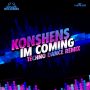 KONSHENS - I'M COMING (TECHNO REMIX) - SINGLE #ITUNES 4/1/14 @ROMEICHWEAR @KONSHENSSOJAH
