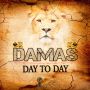 DAMAS - DAY TO DAY - SINGLE #ITUNES 6/17/14 @Inspiredmusicc @damas876