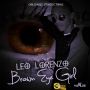 LEO LORENZO - BROWN EYE GIRL - SINGLE - GOLDMIND PRODUCTIONS #ITUNES 12/10/13 @Goldmindproduct