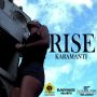 KARAMANTI - RISE - SINGLE #ITUNES 1/21/14 @JemyNie1 