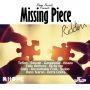 MISSING PIECE RIDDIM - KHAGO, TEFLON, STEIN & MORE #ITUNES 11/27/15 @DJ_Rhome
