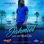 JAHMIEL - MY ATTENTION - SINGLE #ITUNES 7/14/17 @koncQuenceMuzik @itsjahmiel 