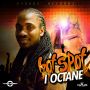 I OCTANE - HOT SPOT - SINGLE - #ITUNES 4/1/14 @1realmarkus 