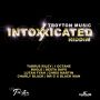 INTOXXICATED RIDDIM - #ITUNES 1/13/15 TARRUS BUGLE C.MARTIN & MORE @TROYTON_TM