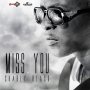 CHARLY BLACK - MISS YOU - SINGLE #ITUNES 4/7/17 #PREORDER 3/24/17 @charlyblack876