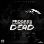PROHGRES - REASONING WITH THE DEAD - SINGLE #ITUNES 8/12/16 @cahbanrekordz
