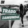 ZAMUNDA - TRADD - SINGLE #ITUNES 1/8/15 @zamundamusic3 